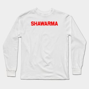 Shawarma Long Sleeve T-Shirt